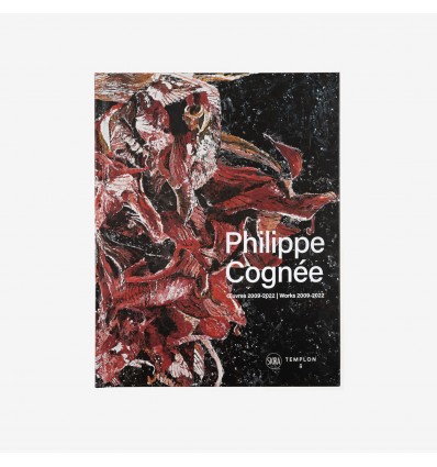 Philippe Cognée - Oeuvres 2009-2022| Works 2009-2022
