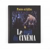Pierre et Gilles - Le goût du cinéma