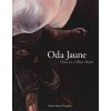 Oda Jaune - Once in a Blue Moon