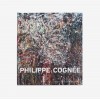Philippe Cognée - Paysages révélés